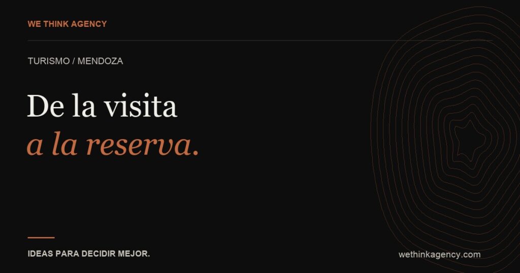 Marketing para bodegas y turismo en Mendoza: de la visita a la reserva